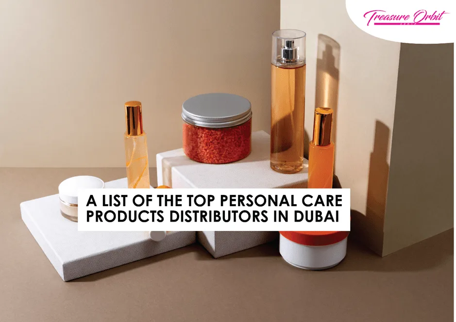 A-List of the Top Personal Care Products Distributors in Dubai