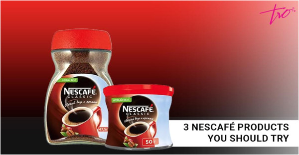 3 Nescafé Products You Should Try